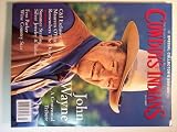 Cowboys & Indians The Premier Magazine of the West, Special Collectors Edition, July 2007, Vol. 15, No. 5, John Wayne