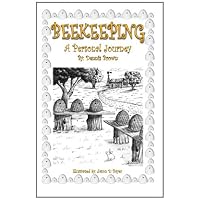 Beekeeping: A Personal Journey