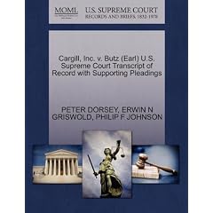 Cargill, Inc. V. Butz (Earl) U.S. Supreme Court Transcript of Record with Supporting Pleadings