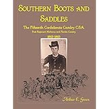 southern boots and saddles the fifteenth confederate cavalry csa first regiment alabama and florida cavalry