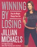 Winning by Losing: Drop the Weight, Change Your Life