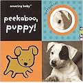 Peekaboo, Puppy! (Amazing Baby Series) (Board)