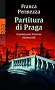 Partitura di Praga: Commissario Trattonis S�nden-Fall. Ein Kriminalroman aus Venedig und Prag