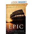 Epic: The Story God Is Telling