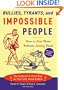 Bullies, Tyrants, and Impossible People: How to Beat Them Without Joining Them