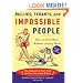 Bullies, Tyrants, and Impossible People: How to Beat Them Without Joining Them