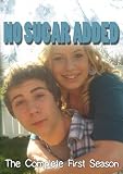 No Sugar Added: The Complete First Season