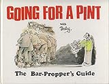 Going for a pint with Besley : the bar-propper's guide