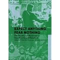 Expect Anything, Fear Nothing: The Situationist Movement in Scandinavia and Elsewhere