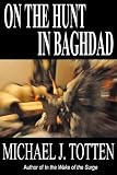 On the Hunt in Baghdad