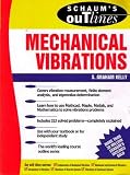 Schaums Outline of Mechanical Vibrations