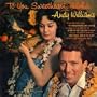 The Hawaiian Wedding Song ( Ke Kali Nei Au)