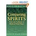 Conjuring Spirits: Texts and Traditions of Late Medieval Ritual Magic
