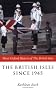 The British Isles Since 1945 (Short Oxford History of the British Isles)