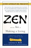 Zen and the Art of Making a Living: A Practical Guide to Creative Career Design (Arkana S.)