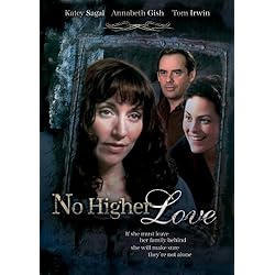 NO HIGHER LOVE