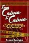 From Crime to Crime: Mind-Boggling Tales of Mystery and Murder
