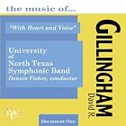 The Music of David R. Gillingham by University of North Texas Symphonic Band, David R. Gillingham, and Dennis Fisher