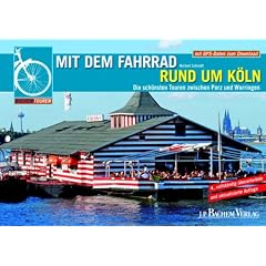 Mit dem Fahrrad rund um K�ln: Die sch�nsten Touren zwischen Porz und Worringen