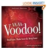 Va-Va-Voodoo: Find Love, Make Love & Keep Love