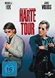 Auf die harte Tour