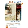 Die dunkle Wahrheit des Mondes: Commissario Montalbano erlebt Sternstunden: Commissario Montalbanos neunter Fall