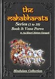 The Mahabharata Book 3 Vana Parva