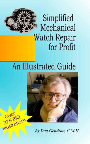 Simplified Mechanincal Watch Repairs for Profit