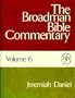 The Broadman Bible Commentary, Volume 6: Jeremiah, Lamentations, Ezekial, and Daniel
