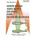 Simplified Aircraft Design for Homebuilders