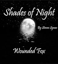 Click to Download Free Kindle Book -> Shades of Night: Wounded Fox