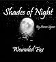 Shades of Night: Wounded Fox