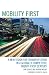 Books : Mobility First: A New Vision for Transportation in a Globally Competitive Twenty-first Century