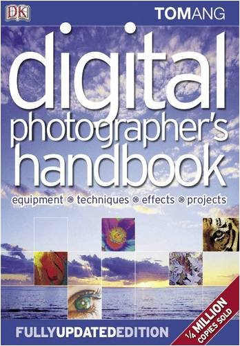 Digital Photographer's Handbook
