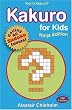 Kakuro for Kids #1: Ninja Edition