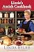 Lizzie's Amish Cookbook: Favorite Recipes from Three Generations of Amish Cooks