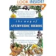 The Way of Ayurvedic Herbs: A Contemporary Introduction and Useful Manual for the World's Oldest Healing System by Karta Purkh Singh Khalsa