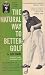The Natural Way to Better Golf