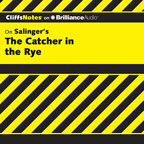 The Catcher in the Rye: CliffsNotes