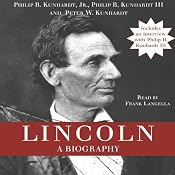 Lincoln: A Biography | [Philip B. Kunhardt, Peter W. Kunhardt]