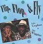 Flip, Flop, & Fly