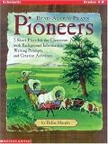 Read-Aloud Plays: Pioneers (Grades 4-8)