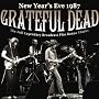 New Years Eve 1987 ~ Grateful Dead