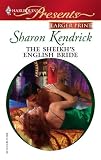 The Sheikh's English Bride (Harlequin Presents)