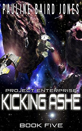 Kicking Ashe (Project Enterprise Book 5)