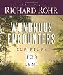 Wondrous Encounters: Scripture for Lent