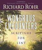 Wondrous Encounters: Scripture for Lent