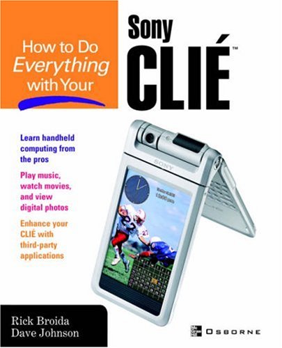 How to Do Everything with Your CLIE(TM)