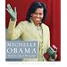 Michelle Obama: The First Lady in Photographs