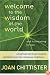 Welcome to the Wisdom of the World: And Its Meaning for You